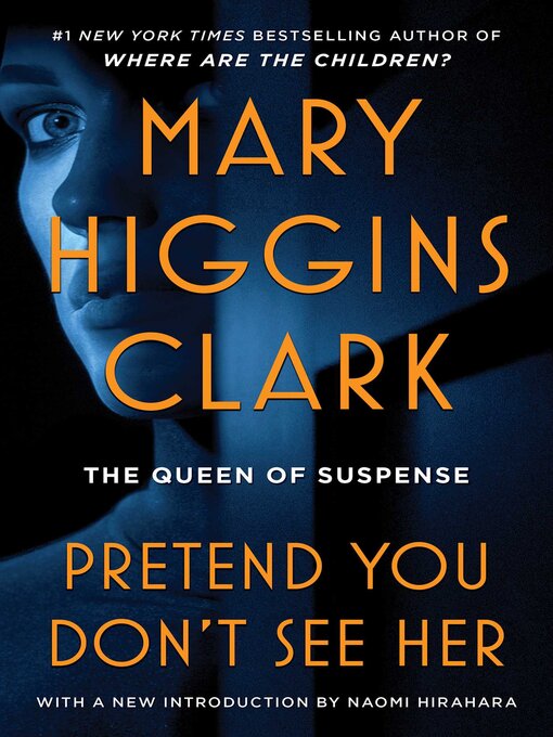 Title details for Pretend You Don't See Her by Mary Higgins Clark - Available